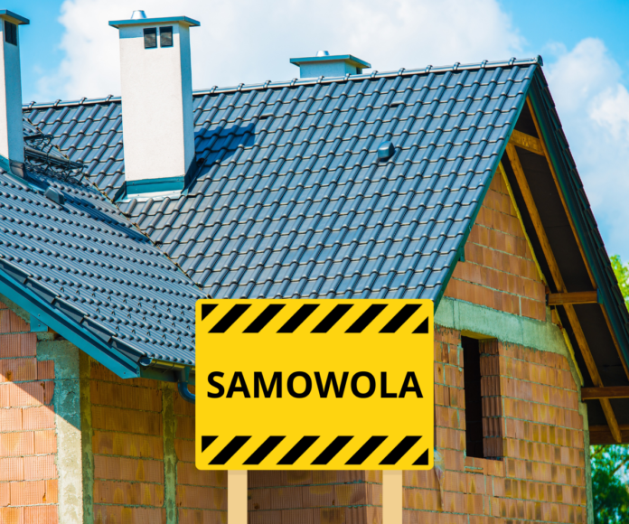 samowola budowlana